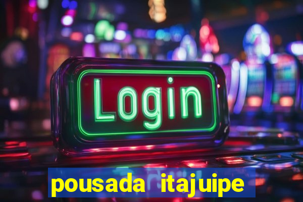 pousada itajuipe vitoria da conquista